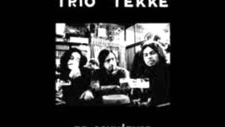 Trio Tekke Καραγκουνα - Karagkouna
