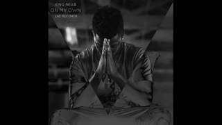 King Nells - On my Own