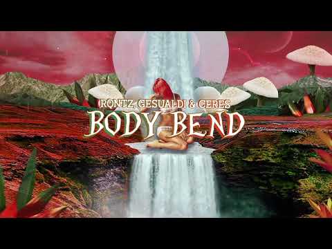 RQntz, Gesualdi & CERES - Body Bend (Lyric Video)