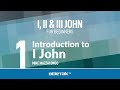 I II III John Bible Study For Beginners Mike Mazzalongo BibleTalk Tv