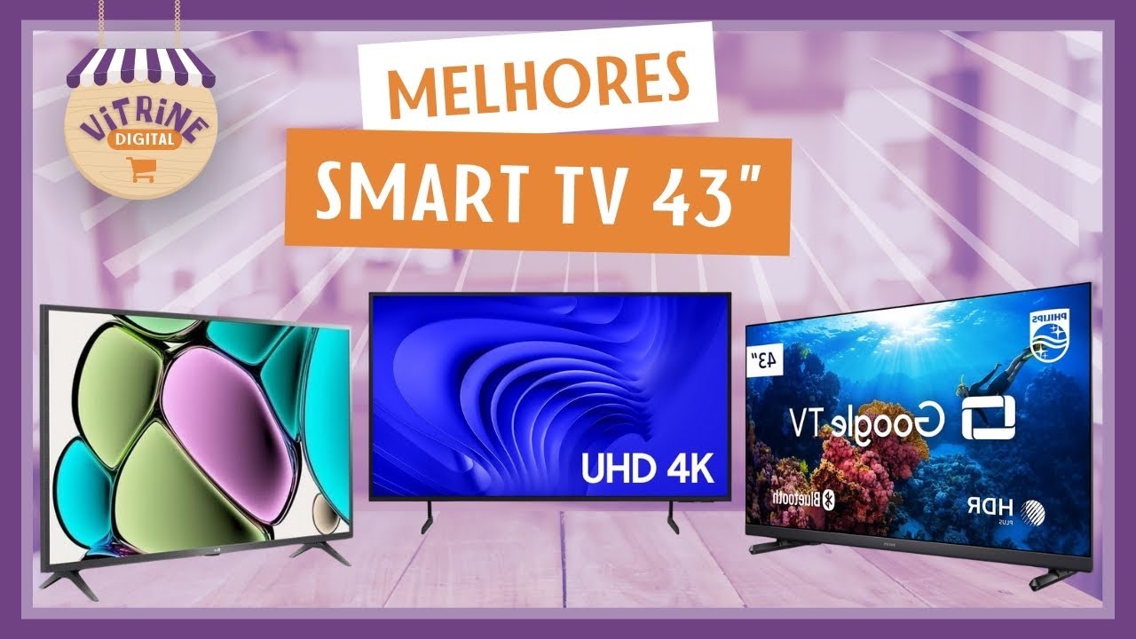 Qual a melhor SMART TV de 43 polegadas custo benefício? Qual TV SMART de 43" comprar? [BLACKFRIDAY]