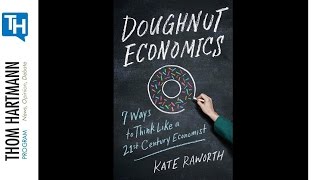 Thom Hartmann Book Club 'Doughnut Economics' by Kate Raworth