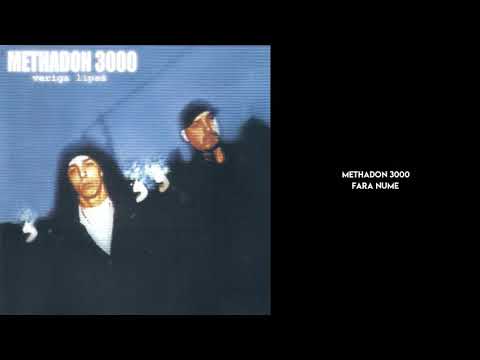 Methadon 3000 - Fara nume (Official Audio)