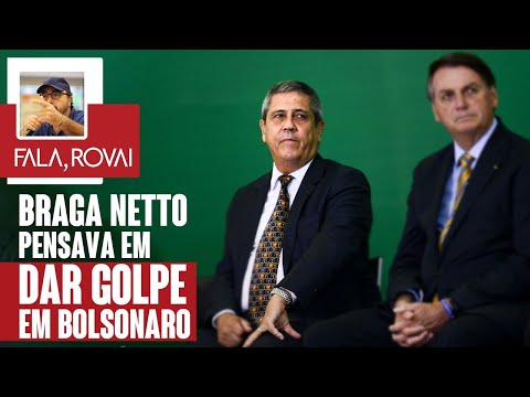 BRAGA NETTO pensava em dar GOLPE EM BOLSONARO