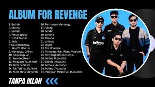 Download lagu FOR REVENGE Full Album Terbaik & Terbaru 2025 - Kumpulan Lagu Populer 2025 lagu viral (Tanpa Iklan) mp3