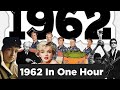 1962 In One Hour