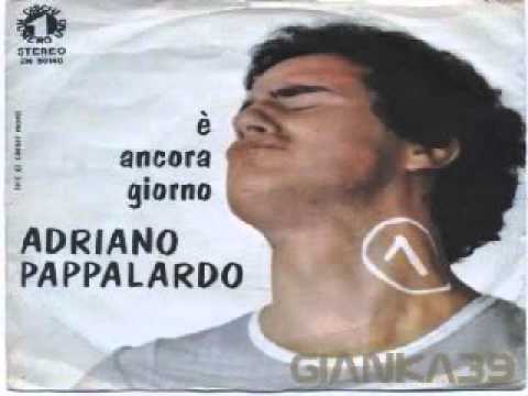 Adriano Pappalardo - E' ancora giorno