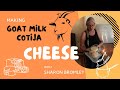 🧀 Make COTIJA CHEESE with us & our homesteading friends! 🧀