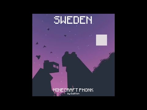 Quillton - Minecraft Phonk | C418 - Sweden