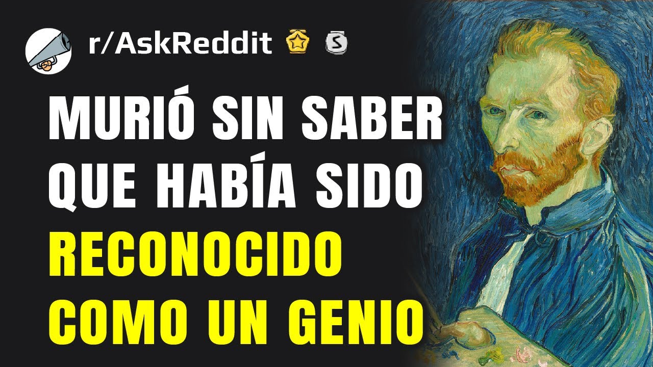 Fracasados en vida, leyendas después de la muerte