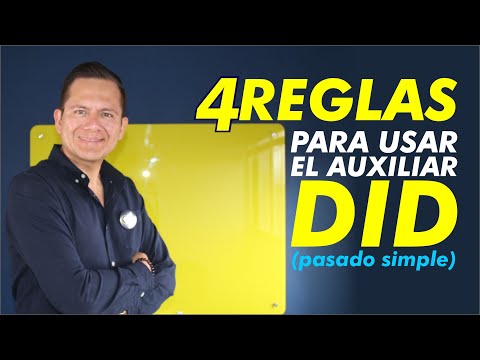 El AUXILIAR "DID" (PASADO SIMPLE EN INGLÉS)