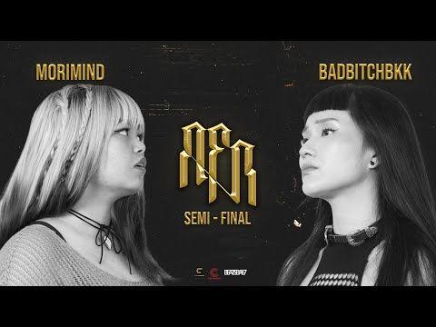 SEMI-FINAL07 : MORIMIND  vs  BADBITCHBKK