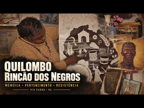 Quilombo Rincão dos Negros: Memória, Pertencimento e Resistência | Rio Pardo/RS