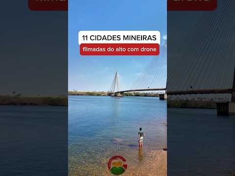 11 Cidades Mineiras filmadas com Drone