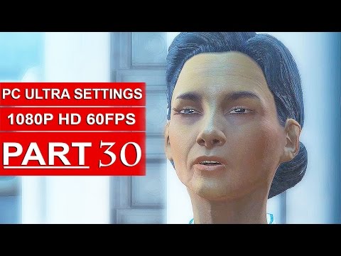 Fallout 4 Gameplay Walkthrough Part 30 [1080p 60FPS PC ULTRA Settings] - No Commentary