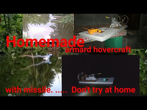 Rc Hovercraft ....  made a armard hovercraft at home. Don't try at home. .... Video
