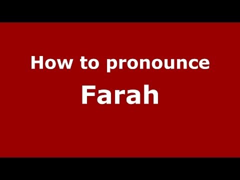 How to Pronounce Farah - PronounceNames.com