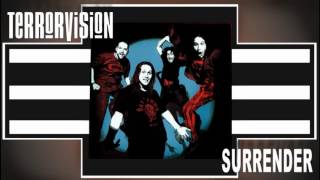 Download lagu TERRORVISION - Surrender (Cheap Trick cover) mp3
