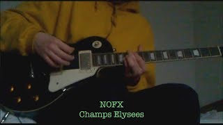 Champs-Elyseés (NOFX guitar cover)