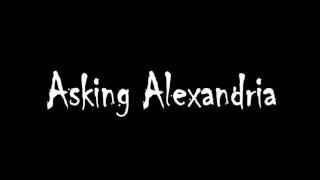 Asking Alexandria (Welcome - Dear Insanity)