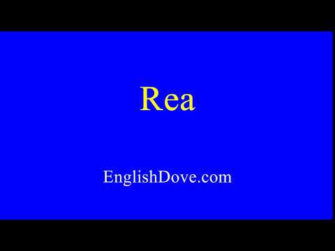 How to pronounce Rea in American English.