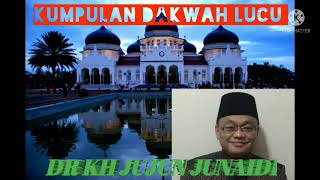 Download lagu KUMPULAN DAKWAH LUCU DR KH. JUJUN JUNAIDI  ASLI GARUT mp3