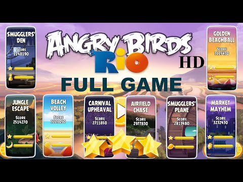 Angry Birds Rio Full Game| All 3 Stars| All Levels| Complete| FULL HD ⭐⭐⭐