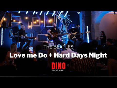 Love Me Do  Hard Days Night - Dino Fonseca