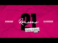 Nathan Dawe x Ella Henderson - 21Reasons [Toyboy & Robin Remix]