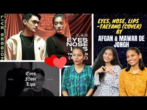 Indian Reacting to Eyes, Nose, Lips - Taeyang (Cover) By Afgan ft. Mawar de Jongh