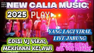 Download lagu 🔴NEW CALIA MUSIC 2025 VIRAL LIVE GUNCANG JABUNG ALLEN X MEKHANAI KELAWI BIKIN NERKAK NERKAK LAMTIM🔥 mp3