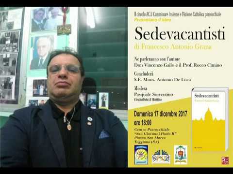 Diocesi di Teggiano-Policastro. Nob. Cav. Attilio De Lisa alla presentazione libro Sedevacantisti