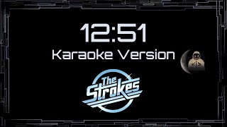 The Strokes • 12:51 (CC Karaoke / Instrumental) [UVR]