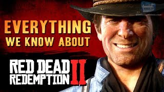 Red Dead Redemption 2 - Everything We Know So Far (Hands-on Previews Recap)