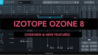 Video thumbnail for Izotope Ozone 8 Overview & New Features by Echo Sound Works