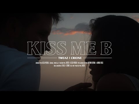 Kiss Me B (con Crione)