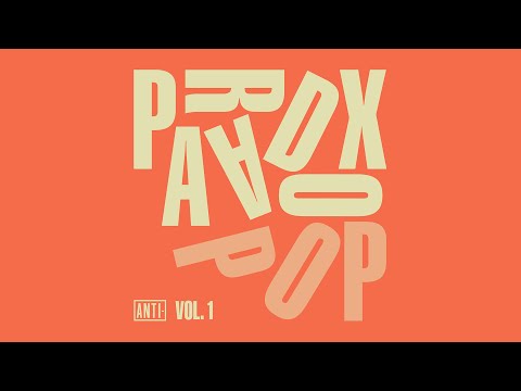 ANTI- Records: Paradox Pop, Vol. 1