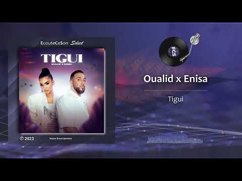 Oualid x Enisa - Tigui |[ Arabic Pop ]| 2023