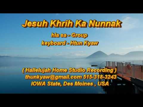 Jesuh Khrih Ka Nunnak - DCEC YOUTH16 WORSHIP TEAM