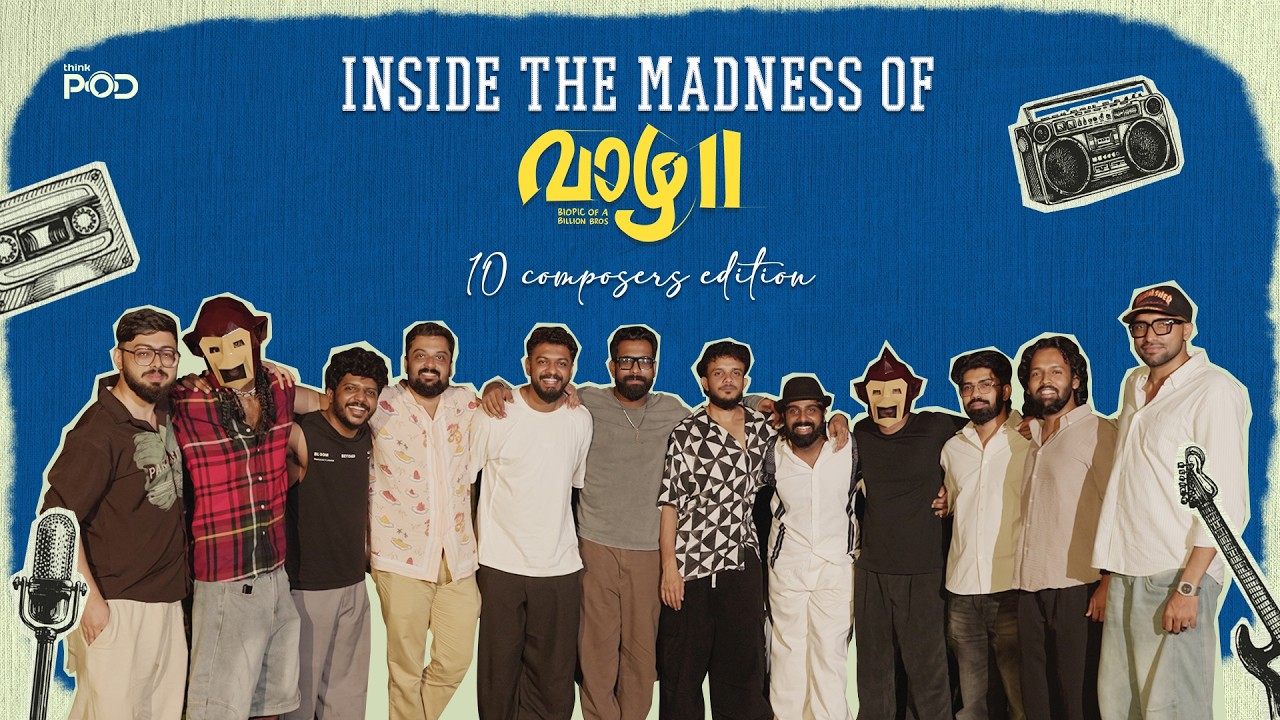 Inside the Madness of Vaazha 2 | 10 Composers Edition Podcast | Think Pod