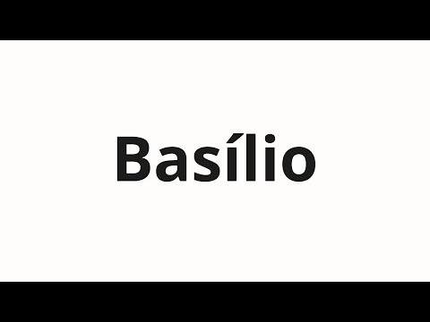 How to pronounce Basílio