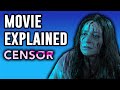 Censor Explained | Movie and Ending Explained