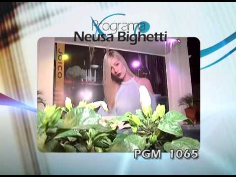 Programa Neusa Bighetti exibido no dia 20/04/2014 - Abertura