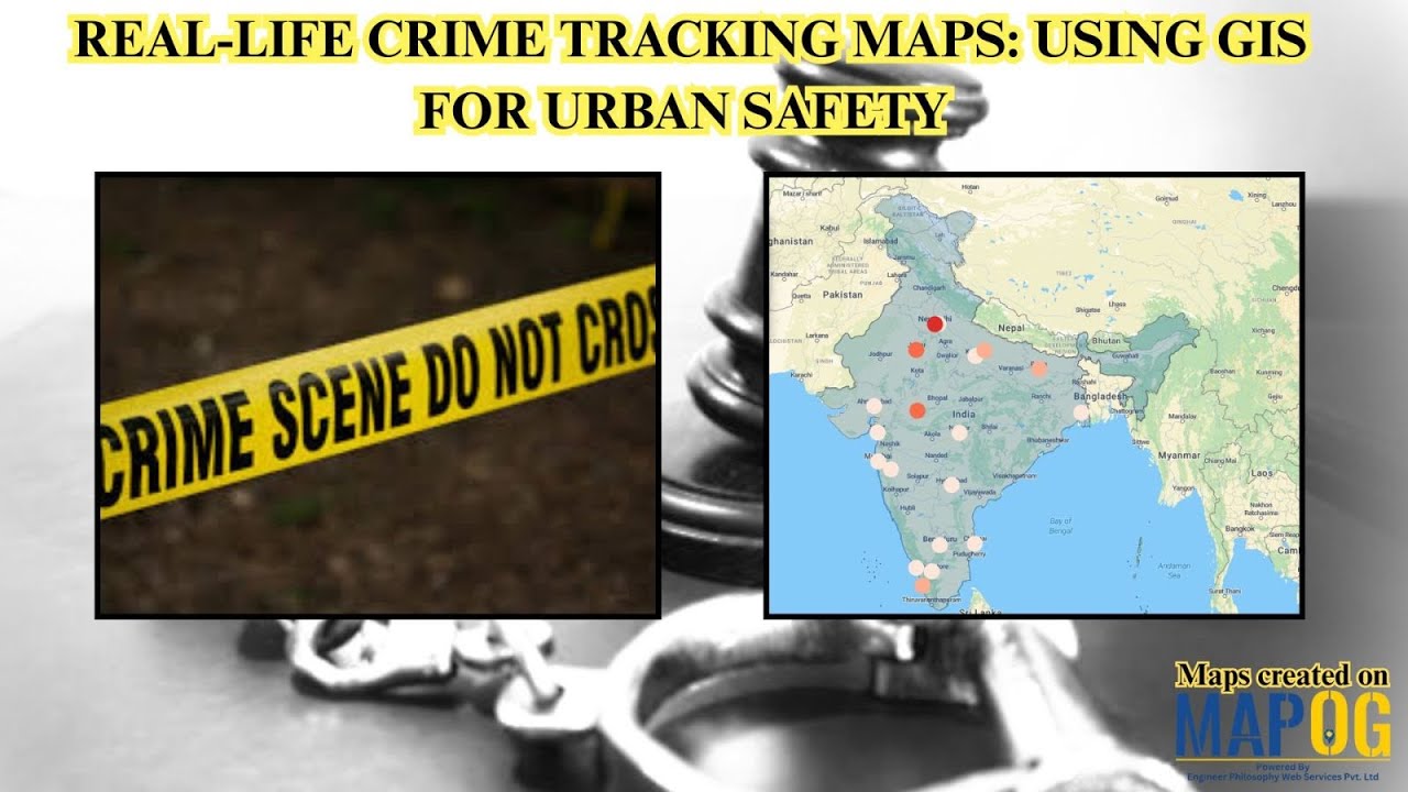 Real-Time Crime Mapping with GIS #crimestory #urbansafety  #gis  #mapog  #smartcity  #story
