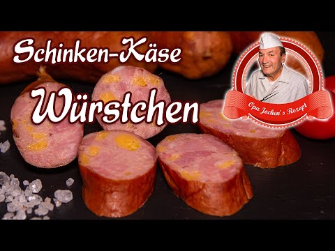 Schinken - Käse - Würstchen selber machen - Opa Jochens Rezept