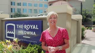THE ROYAL KELOWNA