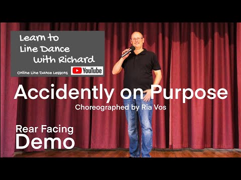 FREESTYLE / REAR FACING DEMO IMPROVER LINE DANCE - 128 - Accidently on Purpose