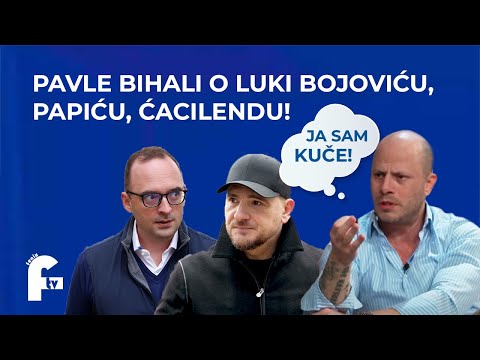 PAVLE BIHALI O LUKI BOJOVIĆU,PAPIĆU,ĆACILENDU!