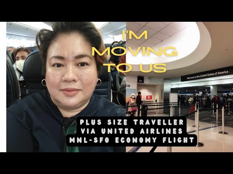 ESTOU MUDANDO PARA NÓS 🇺🇲 / PASSAGEIRO PLUS SIZE VIA UNITED AIRLINES ECONOMY SEAT / MNL-SFO DIRECT FLIGHT