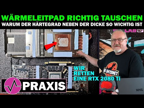Wir retten eine RTX 2080 Ti - Pads richtig auswählen und erkennen - Dicke, Härte und W/mK | Tutorial